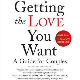 Getting the Love You Want: A Guide for Couples: 3rd Edition Paperback